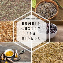 Load image into Gallery viewer, Humble Custom Tea Blends
